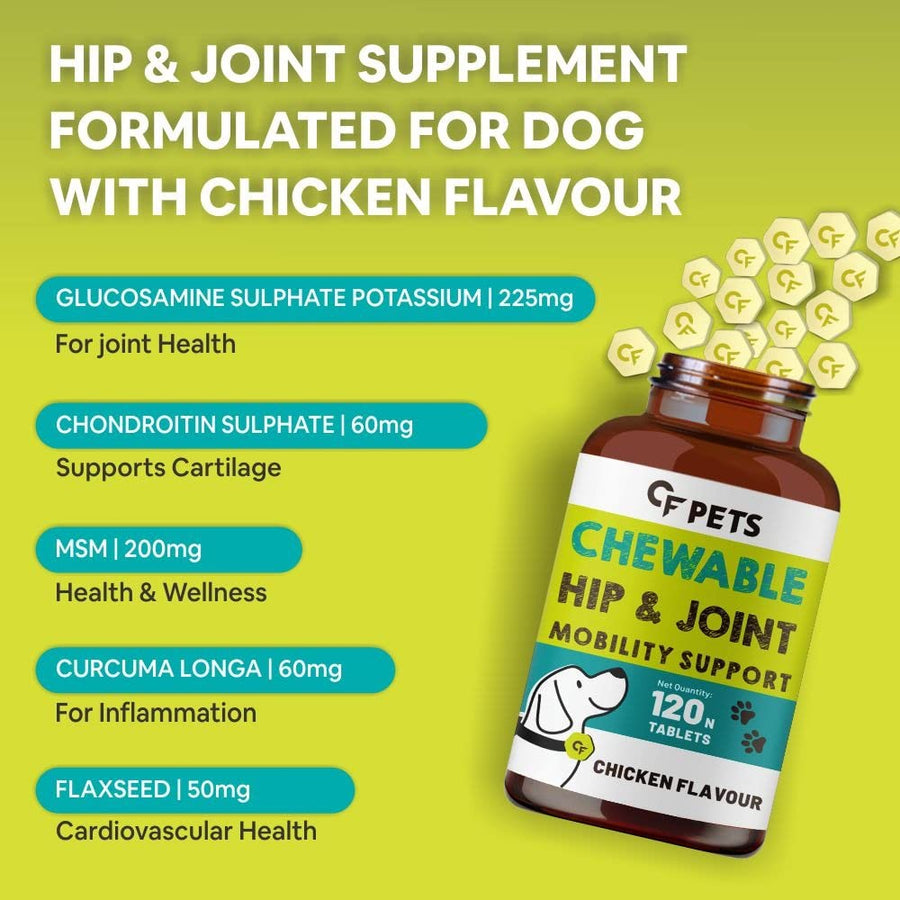 CF Pets Chewable Hip and Joint Tablet with Glucosamine, Chondroitin & MSM - Complete Mobility Support & Joint Support Supplement for Dogs, Puppy and Cats | Chicken Flavour - 120 Tablets