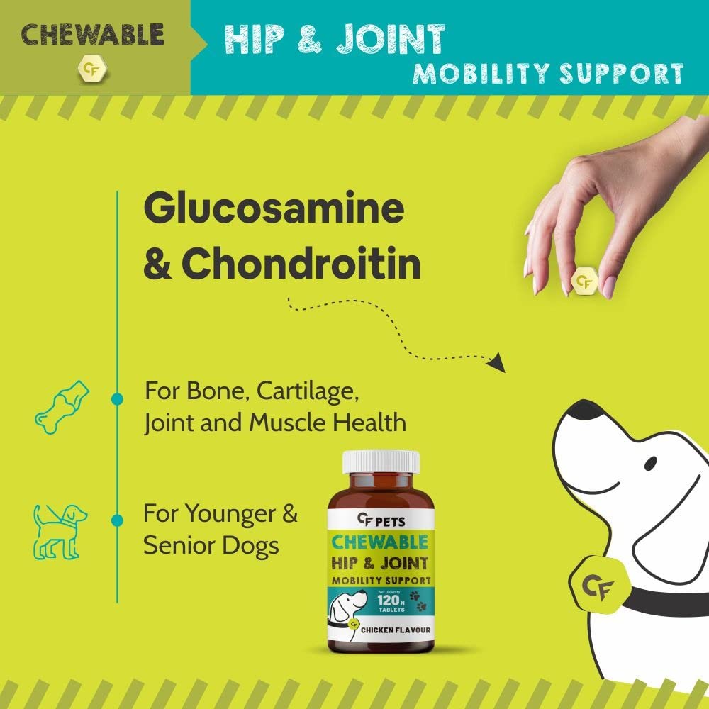 CF Pets Chewable Hip and Joint Tablet with Glucosamine, Chondroitin & MSM - Complete Mobility Support & Joint Support Supplement for Dogs, Puppy and Cats | Chicken Flavour - 120 Tablets